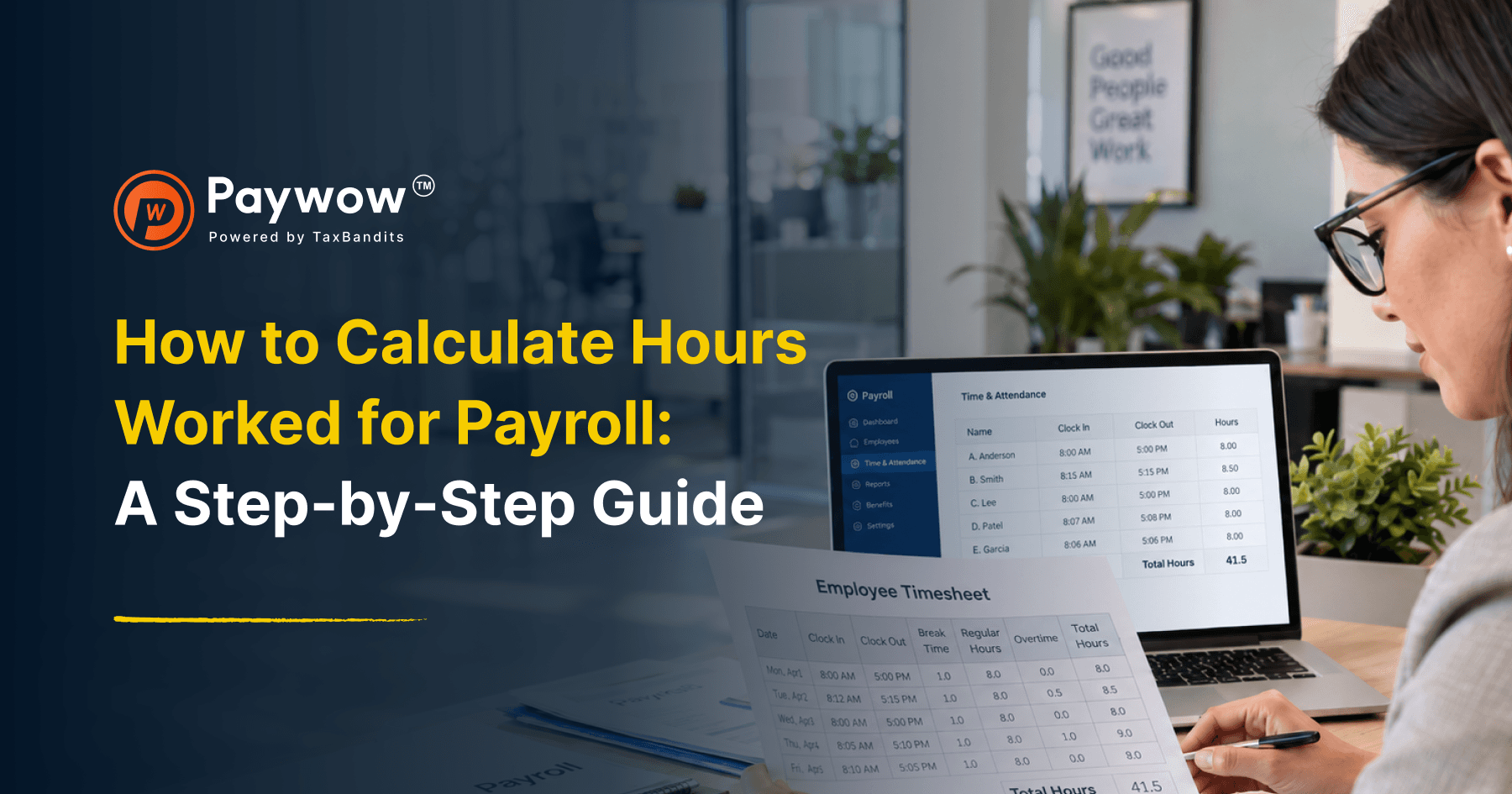 How to Calculate Hours Worked for Payroll: A Step-by-Step Guide